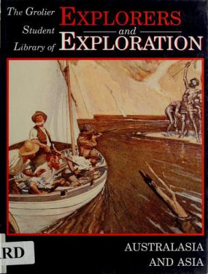 Grolier student library of explorers and exploration.