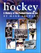 Hockey : a history of the fastest game on ice