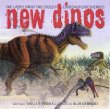 New dinos : the latest finds! the coolest dinosaur discoveries!