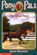 The blind pony