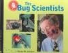 The bug scientists