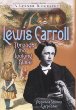 Lewis Carroll : through the looking glass