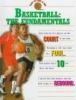 Basketball - the fundamentals