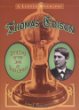 Thomas Edison : inventor of the Age of Electricity