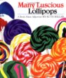 Many luscious lollipops : a book about adjectives