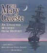 The Mary Celeste : An unsolved mystery from history