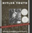 Hitler Youth : growing up in Hitler's shadow