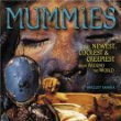 Mummies : the newest, coolest, and creepiest