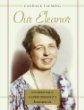 Our Eleanor : a scrapbook look at Eleanor Roosevelt's remarkable life