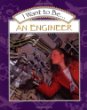 I want to be-- an engineer