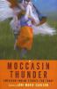 Moccasin thunder : American Indian stories for today