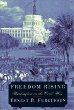 Freedom rising : Washington in the Civil War