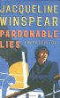 Pardonable lies : a Maisie Dobbs novel