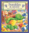 Franklin is messy