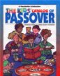 The kids' catalog of Passover : a worldwide celebration of stories, songs, customs, crafts, food, and fun