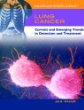 Lung cancer : current and emerging trends in detection and treatment