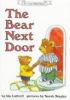 The bear next door