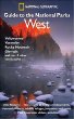 National Geographic guide to the national parks. West.