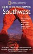 National Geographic guide to the national parks. Southwest /