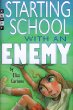 Starting school with an enemy