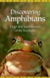 Discovering amphibians : frogs and salamanders of the Northeast