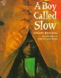 A boy called Slow : the true story of Sitting Bull