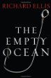 The empty ocean : plundering the world's marine life