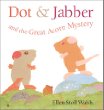 Dot & Jabber and the great acorn mystery