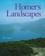 Celebrating Homer's landscapes : Troy and Ithaca revisited