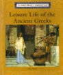 Leisure life of the ancient Greeks
