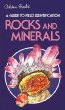 Rocks and minerals: a field guide and introduction to the geology and chemistry of minerals