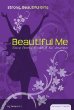 Beautiful me : finding personal strength & self acceptance