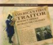 America's first traitor : Benedict Arnold betrays the colonies