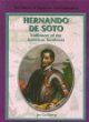 Hernando de Soto : trailblazer of the American Southeast