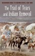 The Trail of Tears and Indian removal