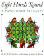 Eight hands round : a patchwork alphabet