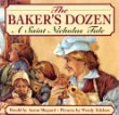 The baker's dozen : a St. Nicholas tale