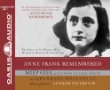 Anne Frank remembered : the story of the woman who helped to hide the Frank family