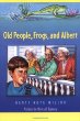 Old people, frogs, and Albert