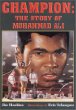Champion : the story of Muhammad Ali