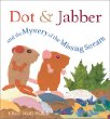 Dot and Jabber and the mystery of the missing stream