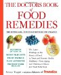 The doctors book of food remedies : the latest findings on the power of food to treat and prevent health problems--from aging and diabetes to ulcers and yeast infections