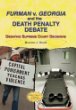Furman v. Georgia and the death penalty debate