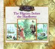 The Pilgrims before the Mayflower