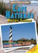 Cape Hatteras National Seashore : adventure, explore, discover