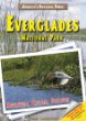 Everglades National Park : adventure, explore, discover