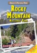 Rocky Mountain National Park : adventure, explore, discover