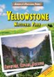 Yellowstone National Park : adventure, explore, discover