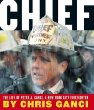 Chief : the life of Peter J. Ganci, a New York City firefighter