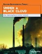 Under a black cloud : our atmosphere under attack